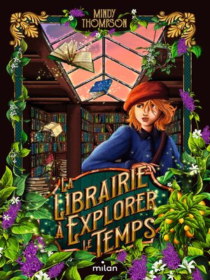 cover image of La librairie à explorer le temps